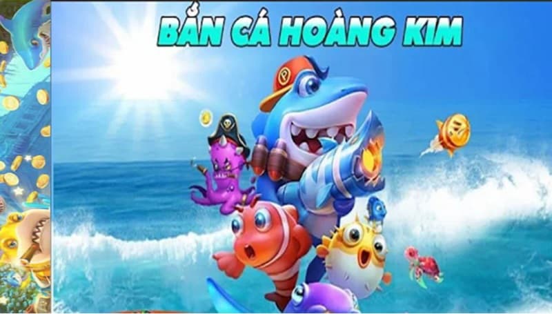 Giới thiệu bắn cá hoàng kim